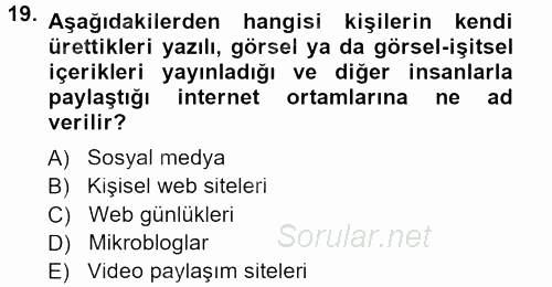 Halkla İlişkiler Uygulama Teknikleri 2013 - 2014 Tek Ders Sınavı 19.Soru