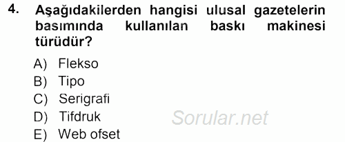 Halkla İlişkiler Uygulama Teknikleri 2013 - 2014 Tek Ders Sınavı 4.Soru