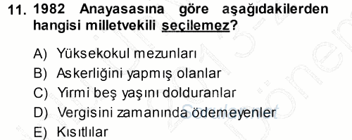 Türk Anayasa Hukuku 2013 - 2014 Dönem Sonu Sınavı 11.Soru