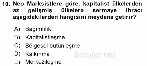 Uluslararası İlişkiler Kuramları 1 2017 - 2018 3 Ders Sınavı 10.Soru