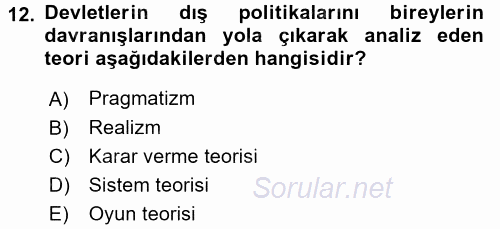 Uluslararası İlişkiler Kuramları 1 2017 - 2018 3 Ders Sınavı 12.Soru