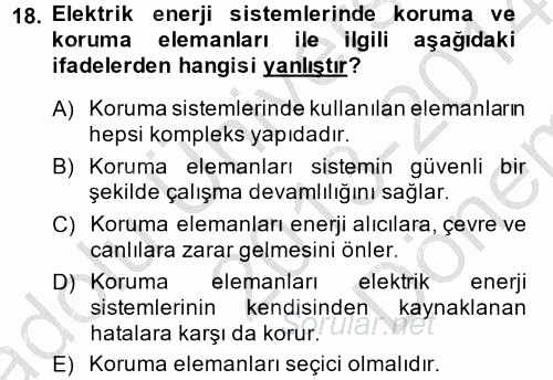 Elektrik Enerjisi İletimi ve Dağıtımı 2013 - 2014 Dönem Sonu Sınavı 18.Soru