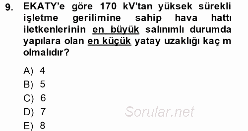 Elektrik Enerjisi İletimi ve Dağıtımı 2013 - 2014 Dönem Sonu Sınavı 9.Soru
