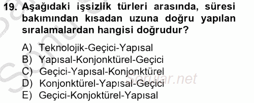 Çalışma Ekonomisi 2012 - 2013 Dönem Sonu Sınavı 19.Soru