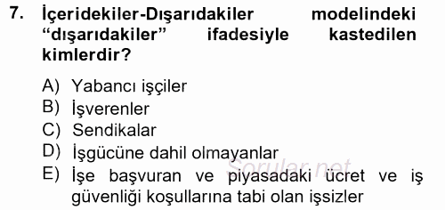 Çalışma Ekonomisi 2012 - 2013 Dönem Sonu Sınavı 7.Soru