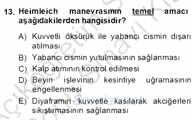 Anne Çocuk Sağlığı Ve İlkyardım 2013 - 2014 Dönem Sonu Sınavı 13.Soru