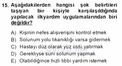 Anne Çocuk Sağlığı Ve İlkyardım 2013 - 2014 Dönem Sonu Sınavı 15.Soru