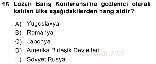 Atatürk İlkeleri Ve İnkılap Tarihi 1 2017 - 2018 3 Ders Sınavı 15.Soru