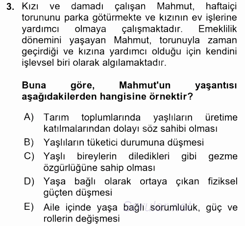 Yaşlılarda Çatışma Ve Stres Yönetimi 1 2017 - 2018 Dönem Sonu Sınavı 3.Soru