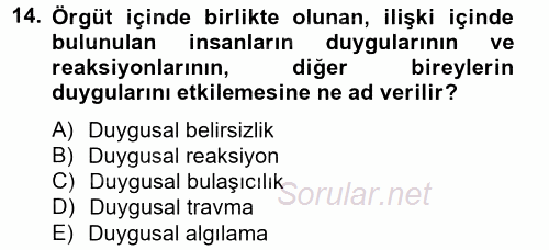 Örgütsel Davranış 2014 - 2015 Ara Sınavı 14.Soru
