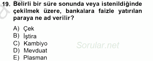 Finansal Kurumlar 2012 - 2013 Ara Sınavı 19.Soru