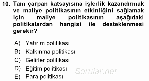 Maliye Politikası 1 2016 - 2017 Dönem Sonu Sınavı 10.Soru