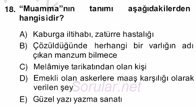 Eski Türk Edebiyatının Kaynaklarından Şair Tezkireleri 2013 - 2014 Ara Sınavı 18.Soru