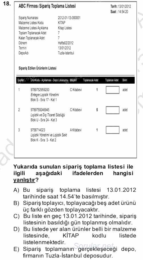 Uluslararası Lojistik 2014 - 2015 Dönem Sonu Sınavı 18.Soru