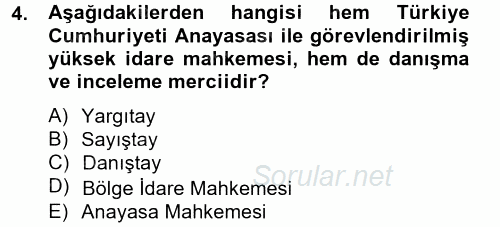 Temel İdare Hukuku 2012 - 2013 Dönem Sonu Sınavı 4.Soru