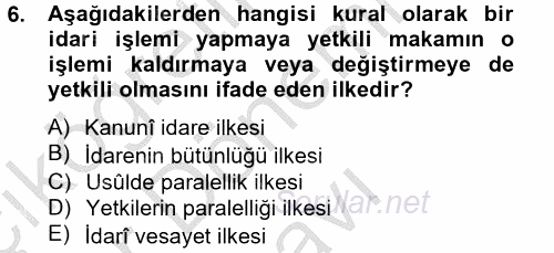 Temel İdare Hukuku 2012 - 2013 Dönem Sonu Sınavı 6.Soru