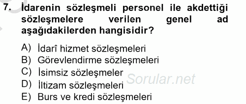 Temel İdare Hukuku 2012 - 2013 Dönem Sonu Sınavı 7.Soru