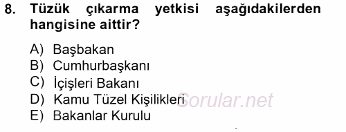 Temel İdare Hukuku 2012 - 2013 Dönem Sonu Sınavı 8.Soru