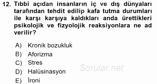 Temel Sağlık Hizmetleri 2017 - 2018 Ara Sınavı 12.Soru