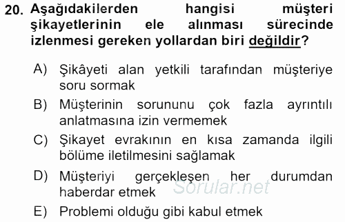 Çağrı Merkezi Yönetimi 2 2016 - 2017 Ara Sınavı 20.Soru