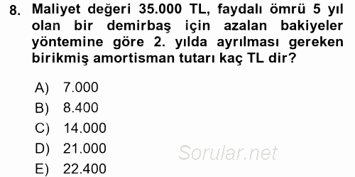 Envanter ve Bilanço 2015 - 2016 Dönem Sonu Sınavı 8.Soru