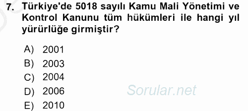 Kamu Mali Yönetimi 2016 - 2017 3 Ders Sınavı 7.Soru