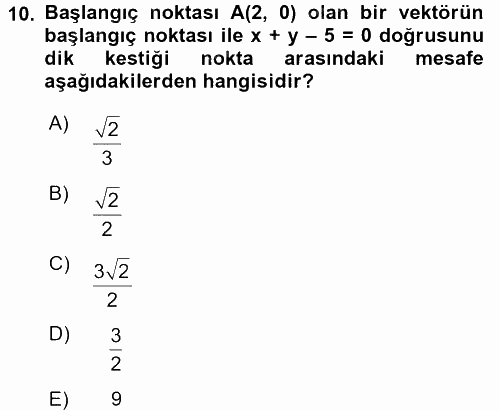 Coğrafi Bilgi Sistemleri İçin Temel Matematik 2016 - 2017 Ara Sınavı 10.Soru