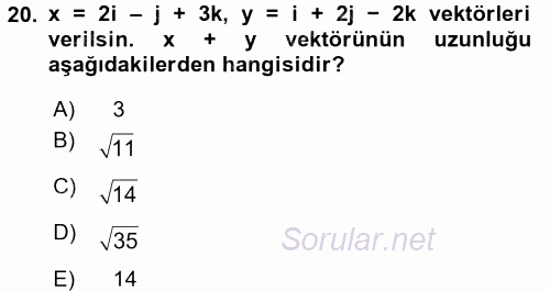 Coğrafi Bilgi Sistemleri İçin Temel Matematik 2016 - 2017 Ara Sınavı 20.Soru