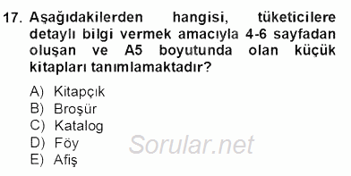 Marka İletişimi Tasarımı ve Uygulamaları 2012 - 2013 Dönem Sonu Sınavı 17.Soru