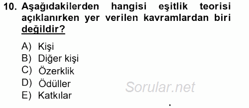Çalışma Psikolojisi 2014 - 2015 Tek Ders Sınavı 10.Soru