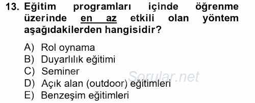 Çalışma Psikolojisi 2014 - 2015 Tek Ders Sınavı 13.Soru