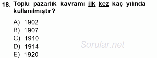 Çalışma Psikolojisi 2014 - 2015 Tek Ders Sınavı 18.Soru