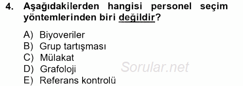 Çalışma Psikolojisi 2014 - 2015 Tek Ders Sınavı 4.Soru