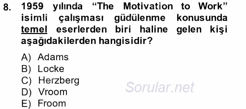 Çalışma Psikolojisi 2014 - 2015 Tek Ders Sınavı 8.Soru