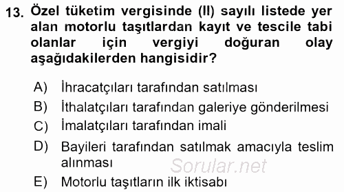 Özel Vergi Hukuku 2 2015 - 2016 Ara Sınavı 13.Soru