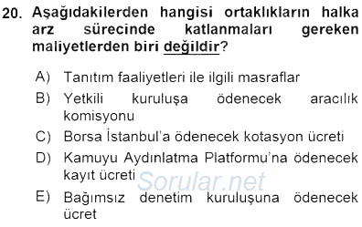 Borsaların Yapısı ve İşleyişi 2015 - 2016 Ara Sınavı 20.Soru