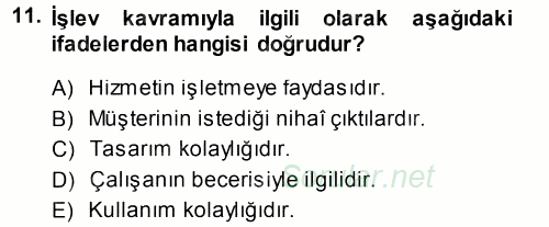 Hizmet Tasarımı 2014 - 2015 Dönem Sonu Sınavı 11.Soru