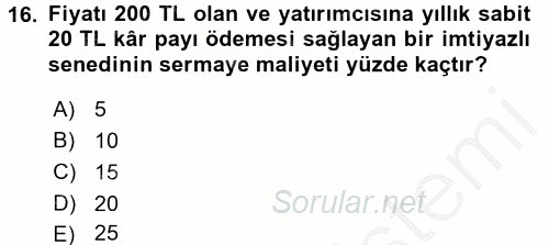 Finansal Yönetim 2 2016 - 2017 Ara Sınavı 16.Soru