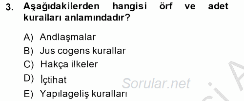 Uluslararası Hukuk 1 2014 - 2015 Dönem Sonu Sınavı 3.Soru