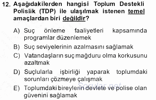 Suç Önleme Modelleri 2013 - 2014 Ara Sınavı 12.Soru