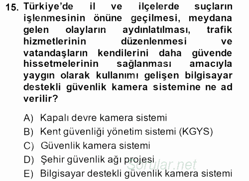 Suç Önleme Modelleri 2013 - 2014 Ara Sınavı 15.Soru