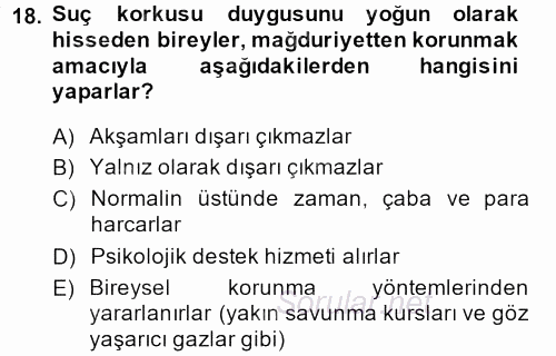 Suç Önleme Modelleri 2013 - 2014 Ara Sınavı 18.Soru