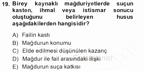 Suç Önleme Modelleri 2013 - 2014 Ara Sınavı 19.Soru