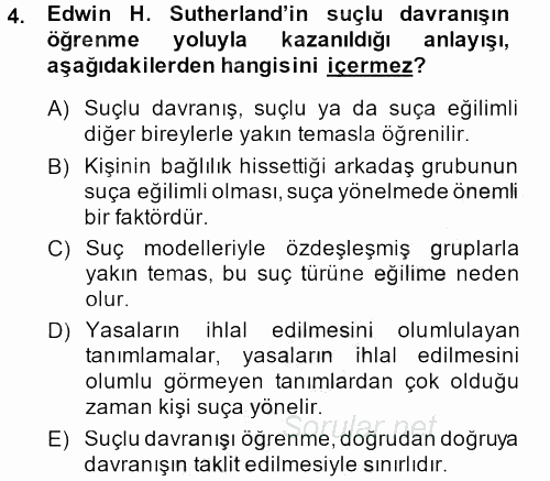 Suç Önleme Modelleri 2013 - 2014 Ara Sınavı 4.Soru