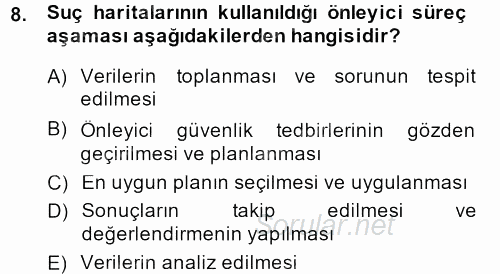 Suç Önleme Modelleri 2013 - 2014 Ara Sınavı 8.Soru