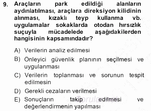 Suç Önleme Modelleri 2013 - 2014 Ara Sınavı 9.Soru