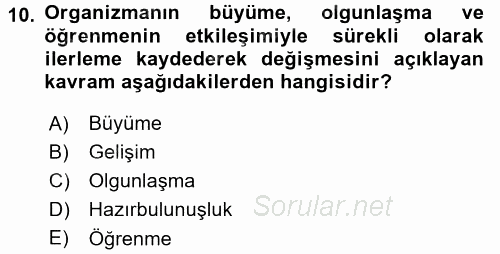 Çocuk Gelişimde Normal Ve Atipik Gelişim 2015 - 2016 Ara Sınavı 10.Soru