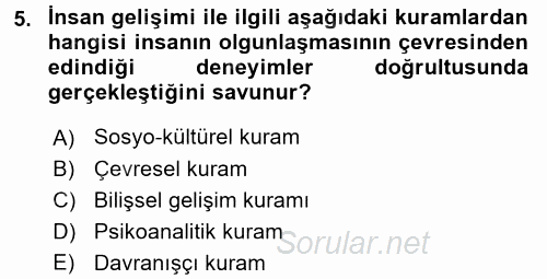 Çocuk Gelişimde Normal Ve Atipik Gelişim 2015 - 2016 Ara Sınavı 5.Soru