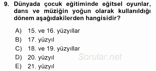 Çocuk Gelişimde Normal Ve Atipik Gelişim 2015 - 2016 Ara Sınavı 9.Soru