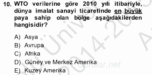 Dış Ticarete Giriş 2014 - 2015 Ara Sınavı 10.Soru